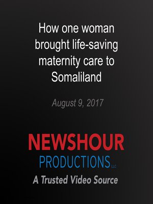 cover image of How one woman brought life-saving maternity care to Somaliland